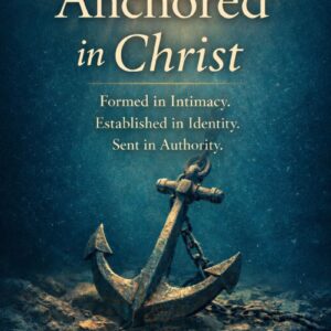 Anchored in Christ
